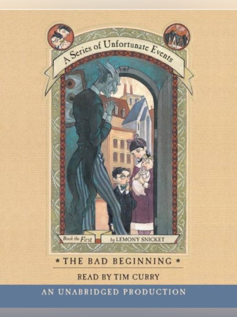 A Series of Unfortunate Events: The Bad Beginning